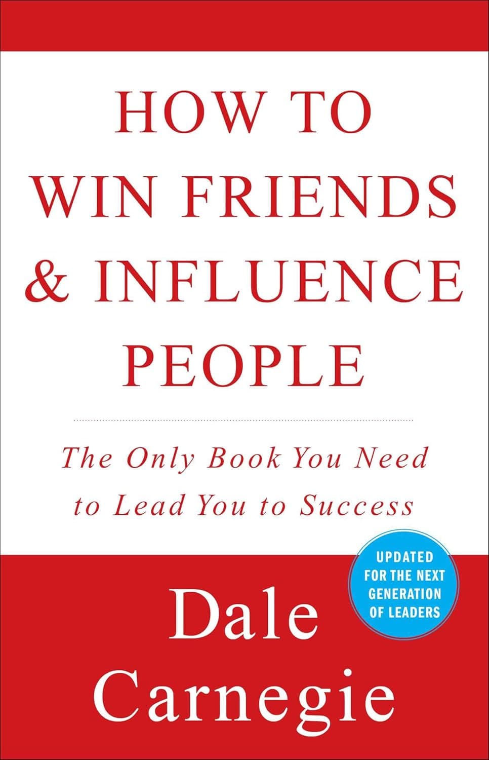  How to Win Friends & Influence People