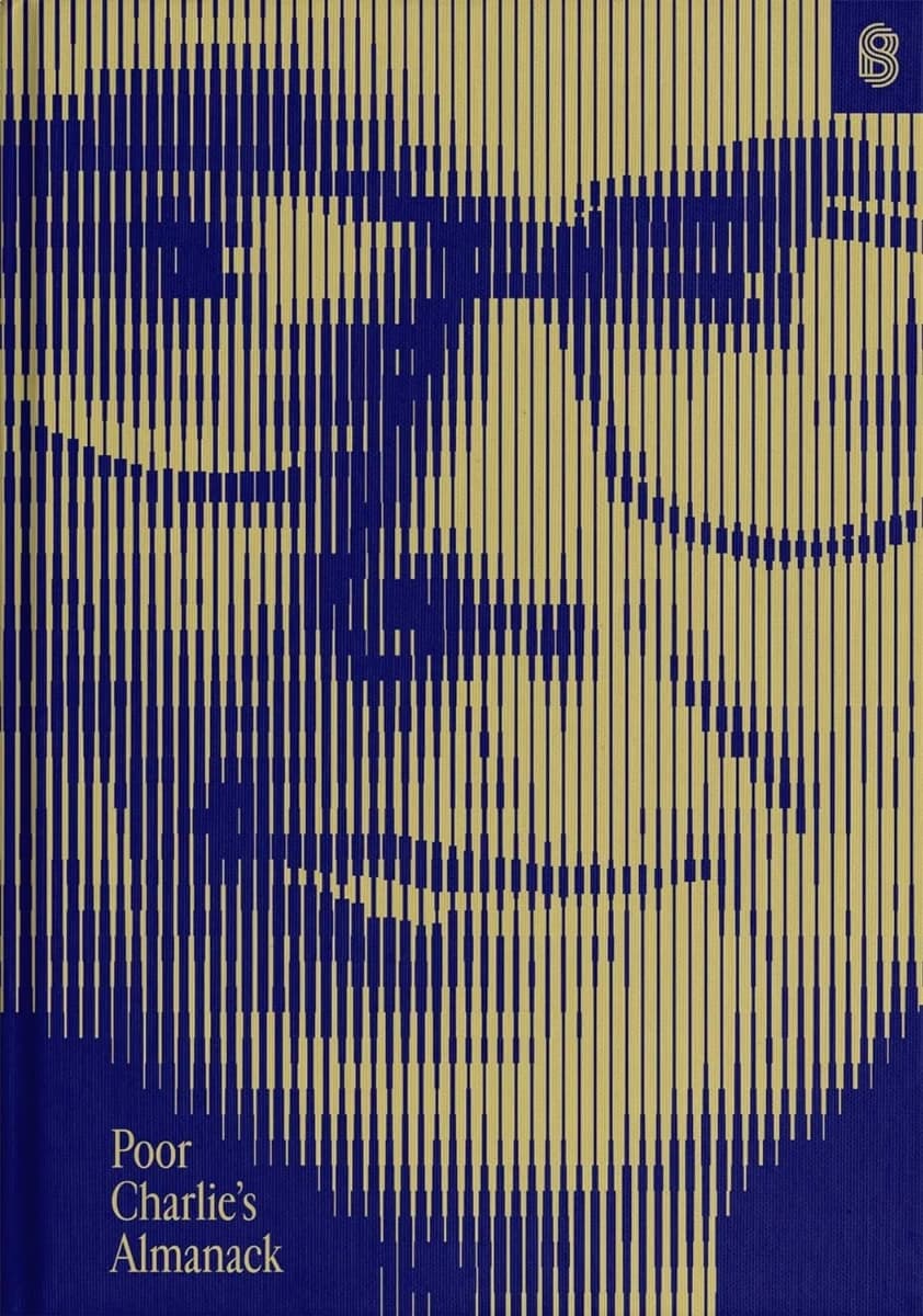Poor Charlie's Almanack: The Wit and Wisdom of Charles T. Munger